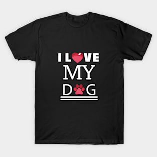 I Love my Dog – Nice Valentinstag Geschenk T-Shirt